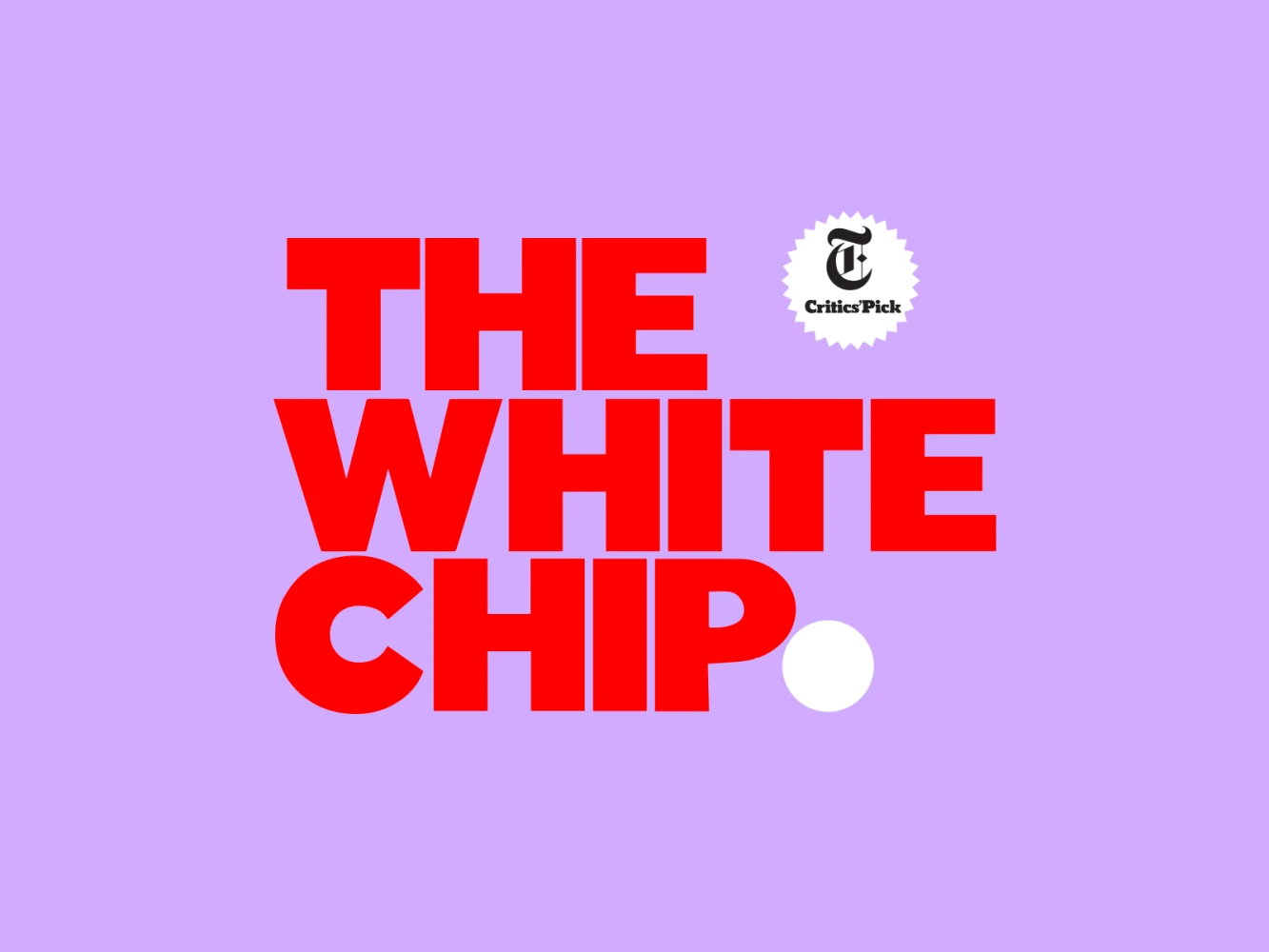 The White Chip: What to expect - 1