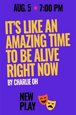 It’s like an amazing time to be alive right now tickets