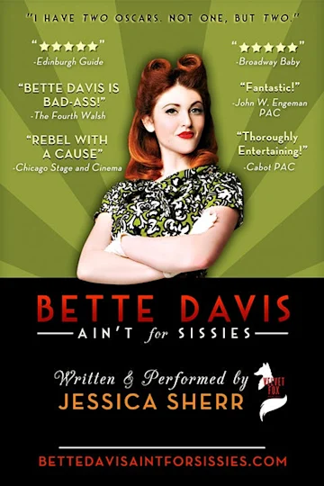 Bette Davis Ain't For Sissies tickets