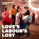 Love's Labour's Lost - Globe