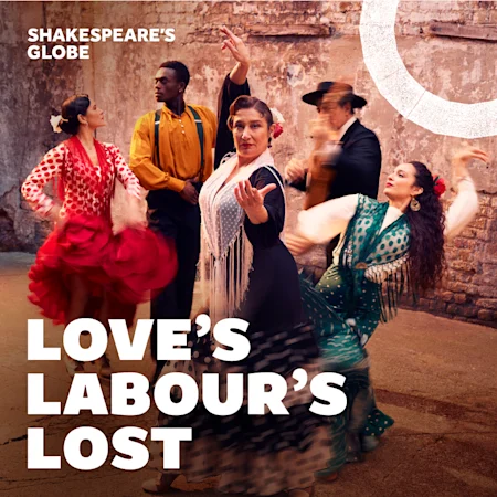 Love's Labour's Lost - Globe