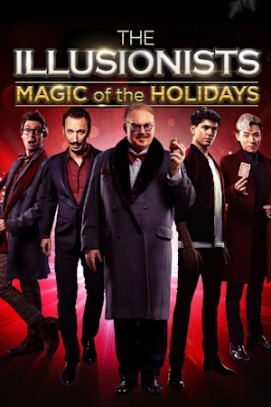 The Illusionists - Magic of the Holidays Tickets
