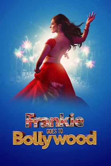 Frankie Goes To Bollywood Tickets