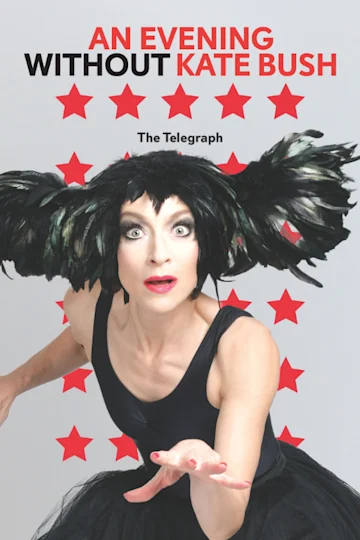 An Evening Without Kate Bush at Foundry Theatre tickets