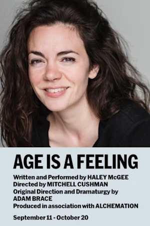 Age Is a Feeling Tickets