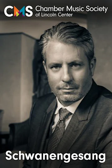 Chamber Music Society of Lincoln Center: Schwanengesang Tickets
