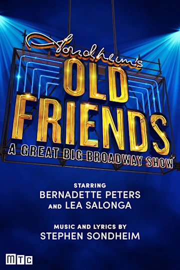 Stephen Sondheim's Old Friends on Broadway Tickets