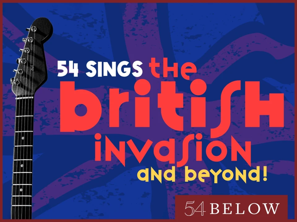 54 Sings The British Invasion And Beyond!: What to expect - 1