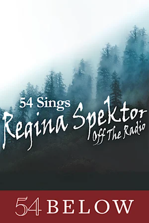 54 Sings Regina Spektor: Off the Radio tickets