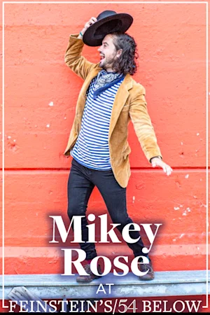 Get Lost! With Mikey Rose & Friends, feat. Wicked's Matthew Bray & More! tickets