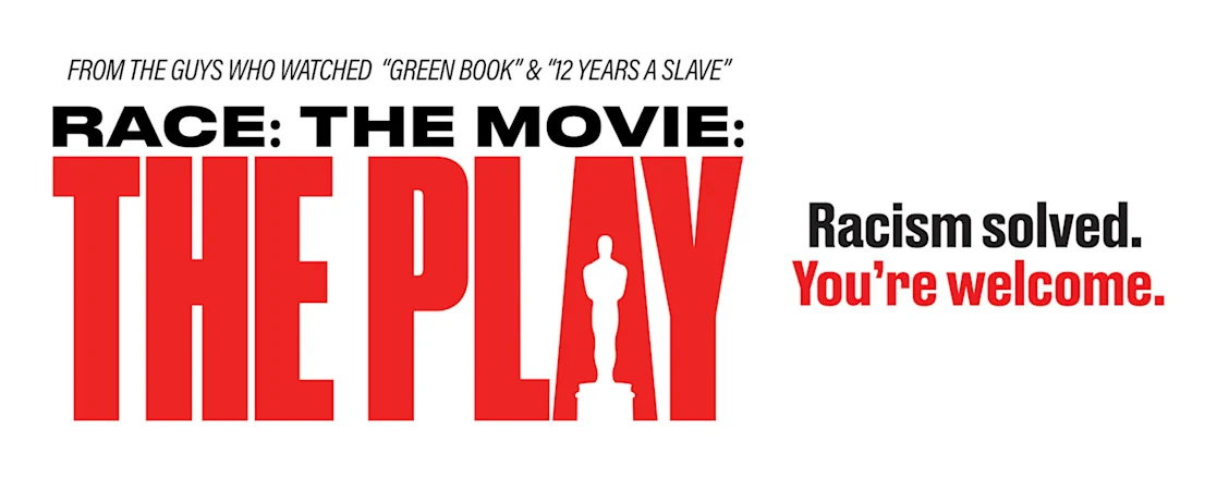 Race: The Movie: The Play