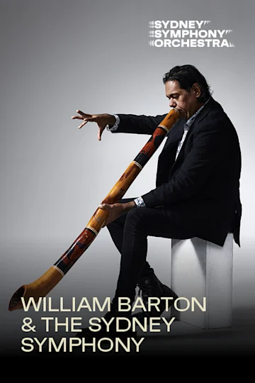 William Barton & the Sydney Symphony by Sydney Symphony Orchestra Tickets
