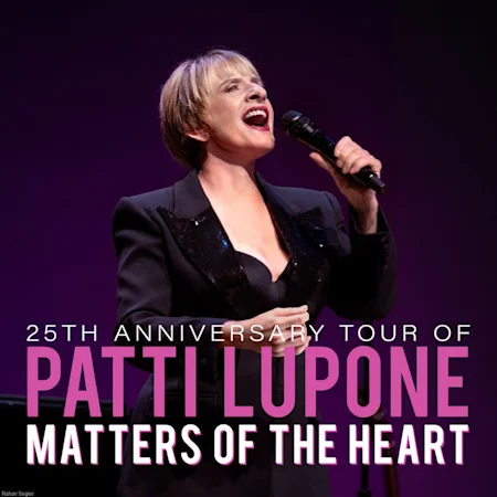 Patti LuPone: Matters of the Heart