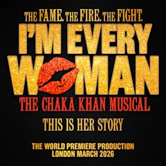 I'm Every Woman, The Chaka Khan Musical
