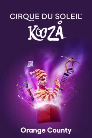 Cirque du Soleil: KOOZA - Orange County