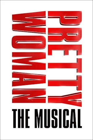 Pretty Woman: The Musical Tickets