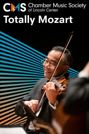 The Chamber Music Society of Lincoln Center: Totally Mozart Tickets