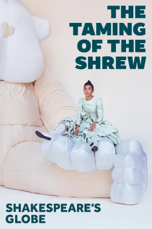 The Taming of the Shrew - Globe