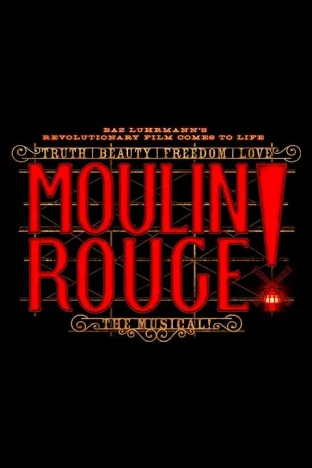 Moulin Rouge! The Musical Tickets