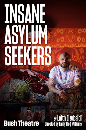 Insane Asylum Seekers Tickets