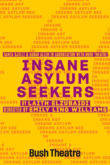 Insane Asylum Seekers tickets