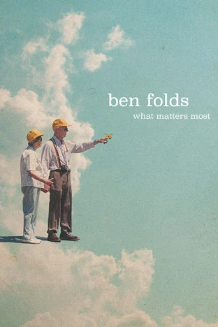 Ben Folds: What Matters Most Tour Tickets