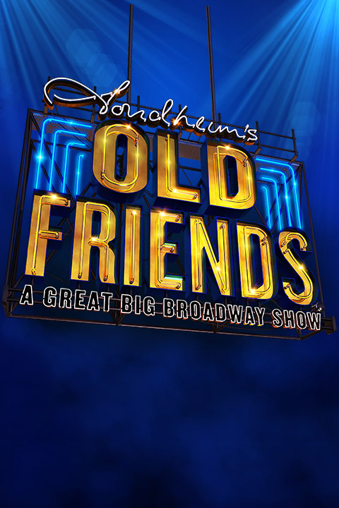 Stephen Sondheim's Old Friends show poster