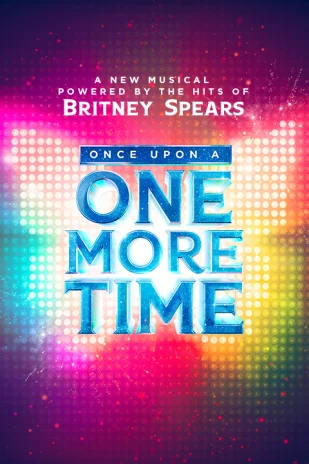 Once Upon A One More Time on Broadway