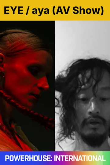 EYE (AV Show) / aya (AV Show) Tickets