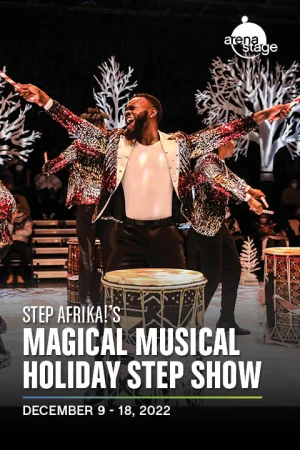 Step Afrika!'s Magical Musical Holiday Step Show Tickets