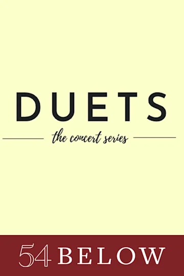 DUETS: The Concert Series- Volume 10 Tickets