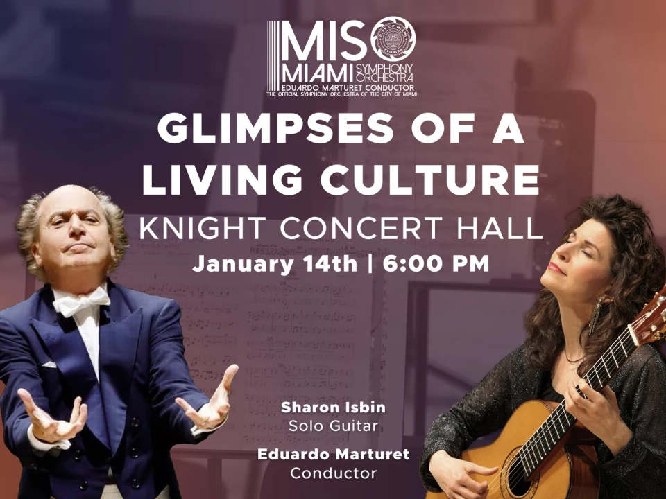 Miami Symphony Orchestra - Glimpses of a Living Culture: What to expect - 2