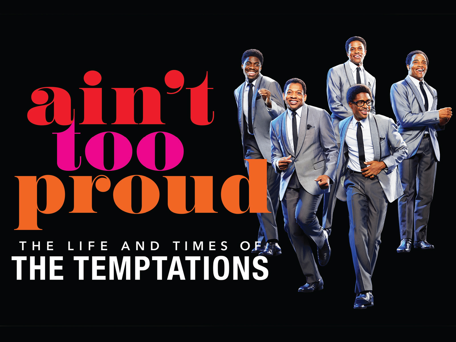 Ain't Too Proud: What to expect - 1