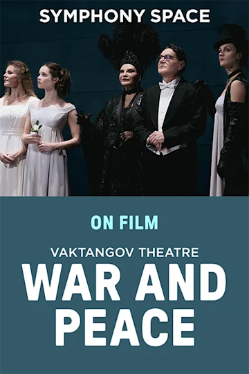 Theater on Screen: War and Peace tickets