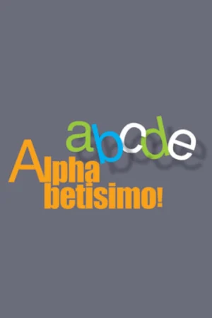 Atlas Presents Happy Theatre: Alphabetissimo