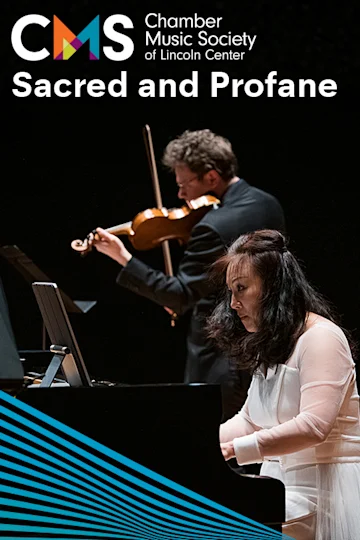 The Chamber Music Society of Lincoln Center: Sacred and Profane tickets
