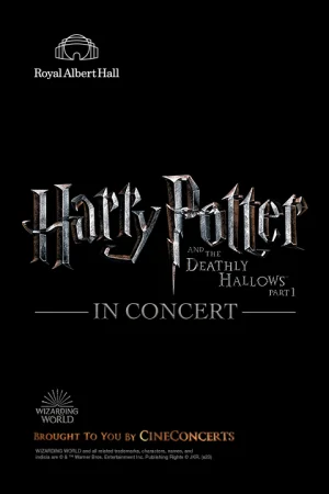 Harry Potter and the Deathly Hallows™ Part 1 in Concert - LON [27705] Poster