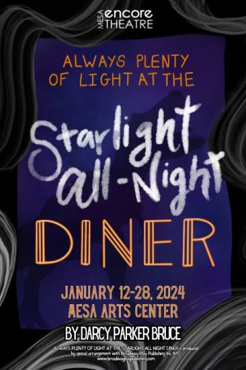 Always Plenty of Light at the Starlight All-Night Diner by Darcy Parker Bruce Tickets