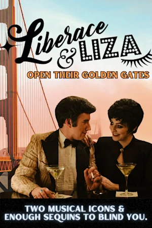 Liberace & Liza Open Their Golden Gates! tickets