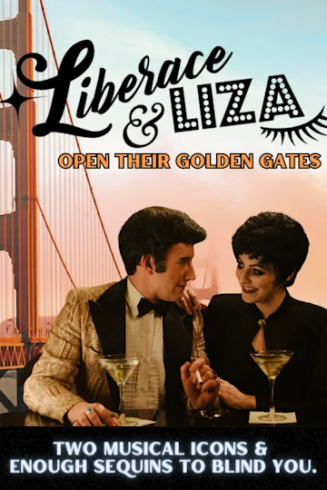Liberace & Liza Open Their Golden Gates! tickets