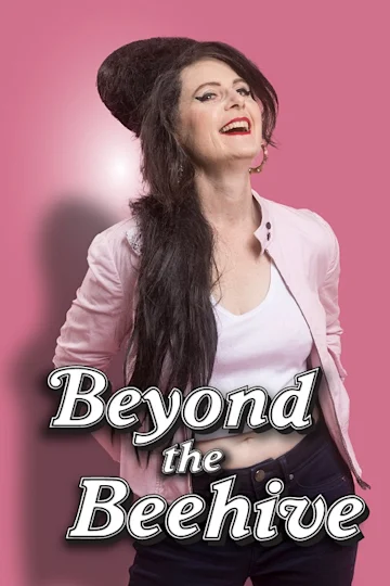 Beyond The Beehive at The MC Showroom Tickets