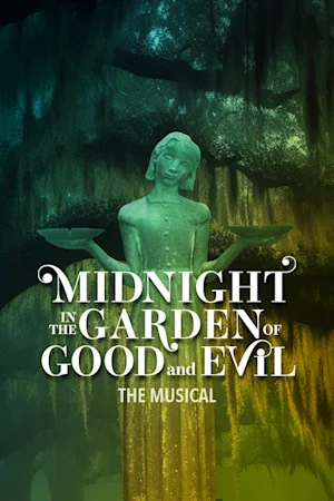 Midnight In The Garden Of Good And Evil Tickets