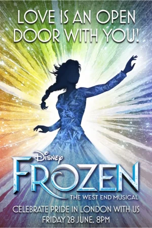 Frozen the Musical Celebrates Pride in London Tickets
