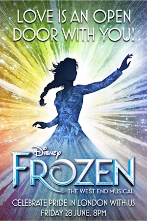 Frozen the Musical Celebrates Pride in London Tickets