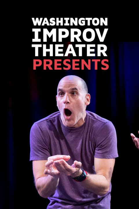 Washington Improv Theater Presents Tickets | Washington | TodayTix