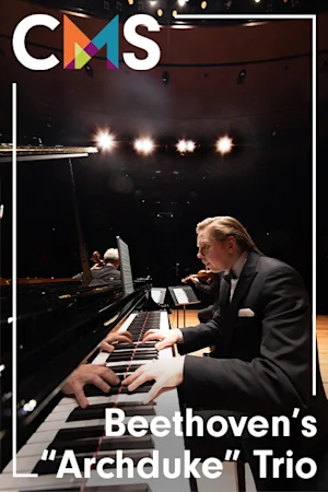 Chamber Music Society of Lincoln Center: Beethoven's "Archduke" Trio Tickets