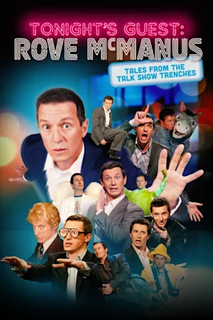 Tonight's Guest: Rove McManus (tales from the talk show trenches) 