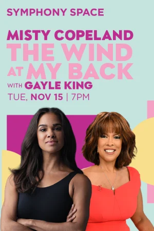Misty Copeland, The Wind at My Back with Gayle King
