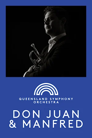 Queensland Symphony Orchestra: Don Juan & Manfred tickets