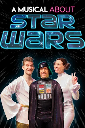 A Musical About Star Wars tickets